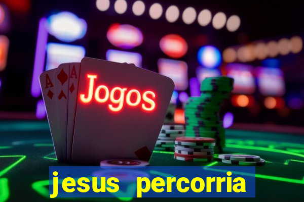 jesus percorria todas as cidades caminho neocatecumenal